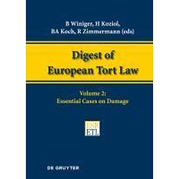 Essential Cases on Damage / Digest of European Tort Law