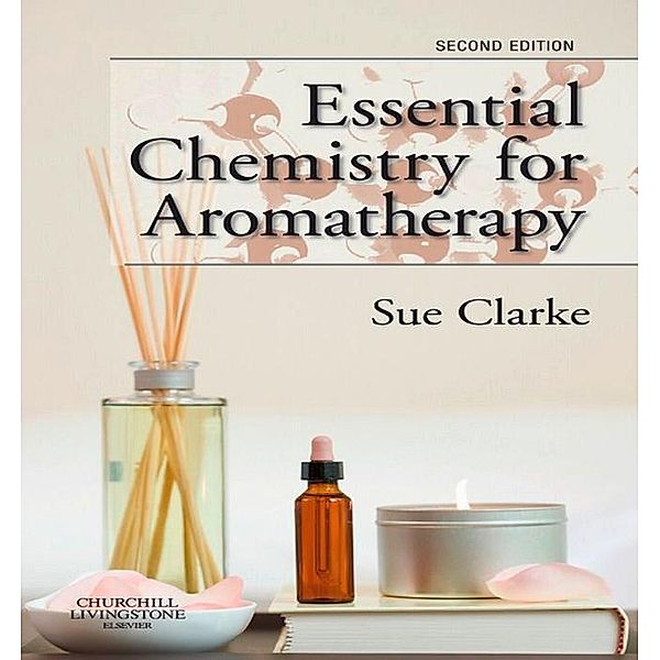 Essential Chemistry for Aromatherapy