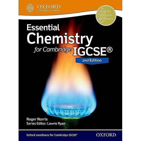 Essential Chemistry for Cambridge IGCSE/Stud., Roger Norris