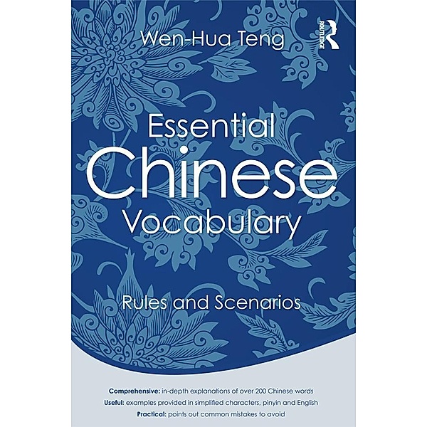 Essential Chinese Vocabulary: Rules and Scenarios, Wen-Hua Teng