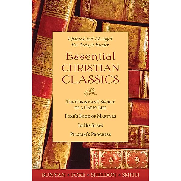Essential Christian Classics Collection, John Bunyan
