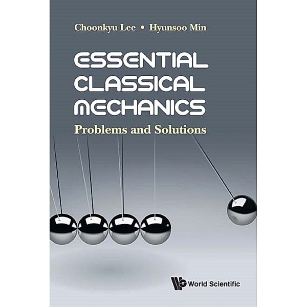 Essential Classical Mechanics, Choonkyu Lee, Hyunsoo Min