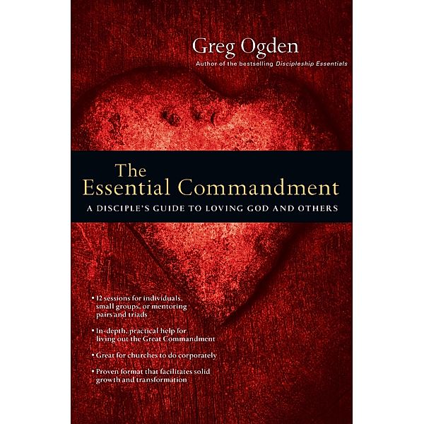 Essential Commandment, Greg Ogden