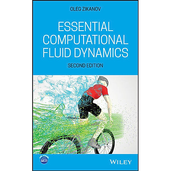 Essential Computational Fluid Dynamics, Oleg Zikanov