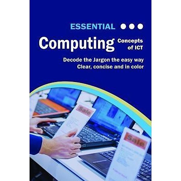 Essential Computing / Elluminet Press, Kevin Wilson