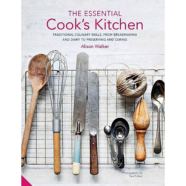 Essential Cook's Kitchen, Alison Walker