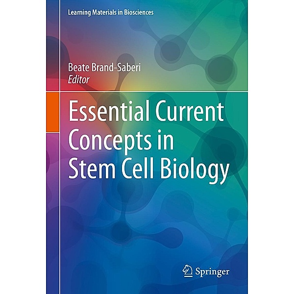 Essential Current Concepts in Stem Cell Biology / Learning Materials in Biosciences