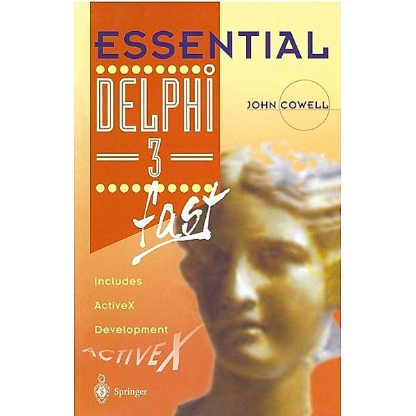 Essential Delphi 3 fast / Essential Series, John Cowell