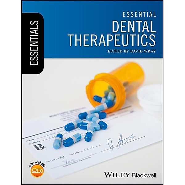 Essential Dental Therapeutics / Essentials (Dentistry)