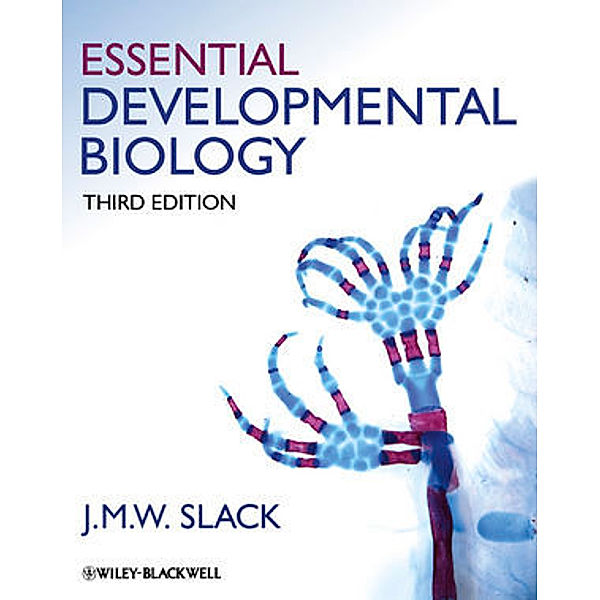 Essential Developmental Biology, Jonathan M. W. Slack