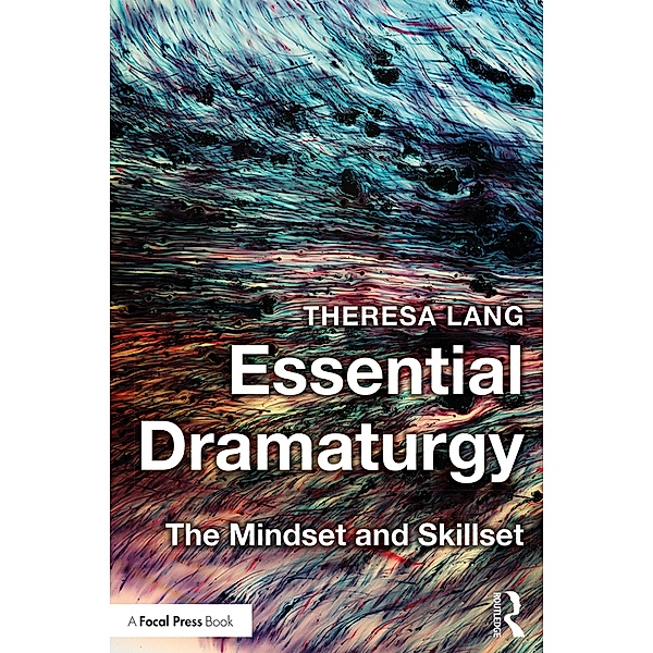 Essential Dramaturgy, Theresa Lang