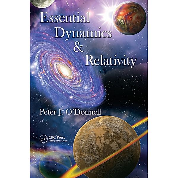 Essential Dynamics and Relativity, Peter J. O'Donnell