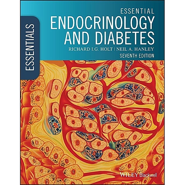 Essential Endocrinology and Diabetes / Essentials, Richard I. G. Holt, Neil A. Hanley