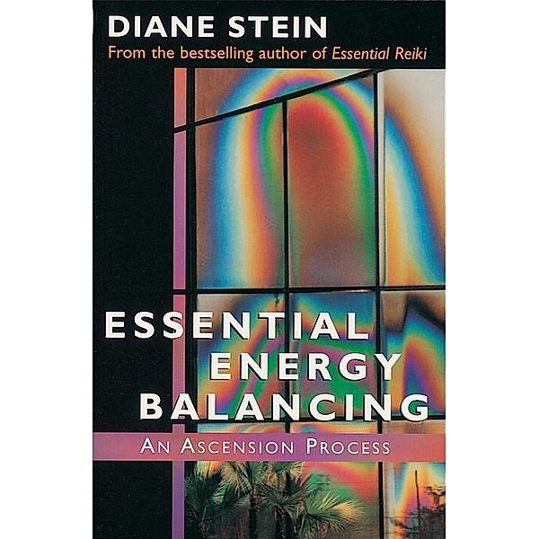 Essential Energy Balancing, Diane Stein