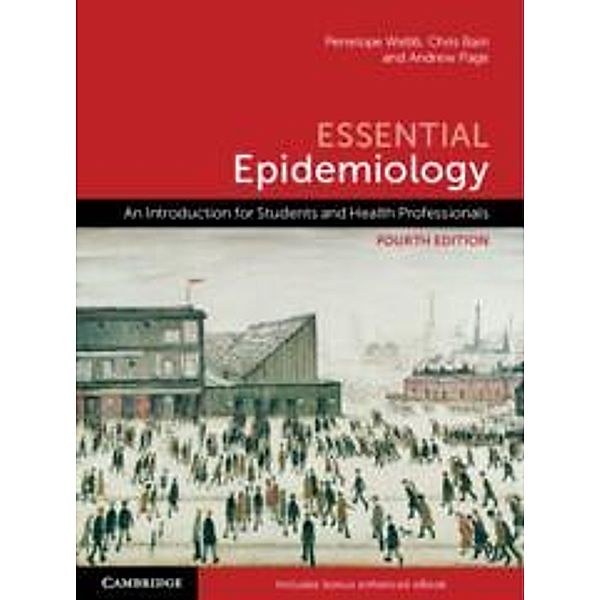 Essential Epidemiology, Penny Webb, Chris Bain, Andrew Page
