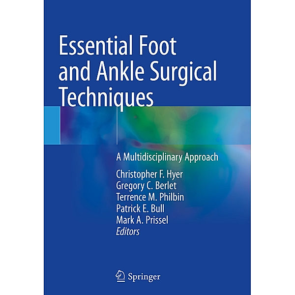 Essential Foot and Ankle Surgical Techniques