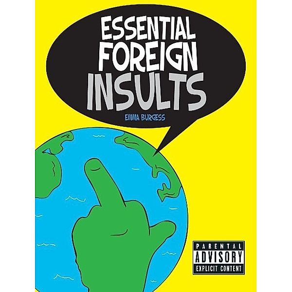 Essential Foreign Insults, Emma Burgess