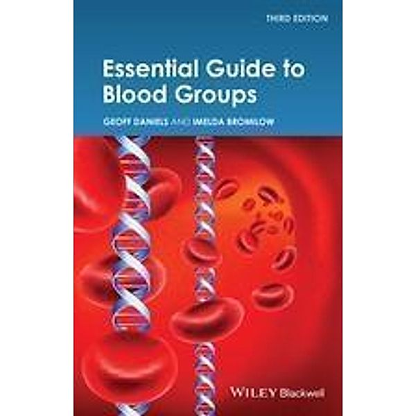 Essential Guide to Blood Groups, Geoff Daniels, Imelda Bromilow