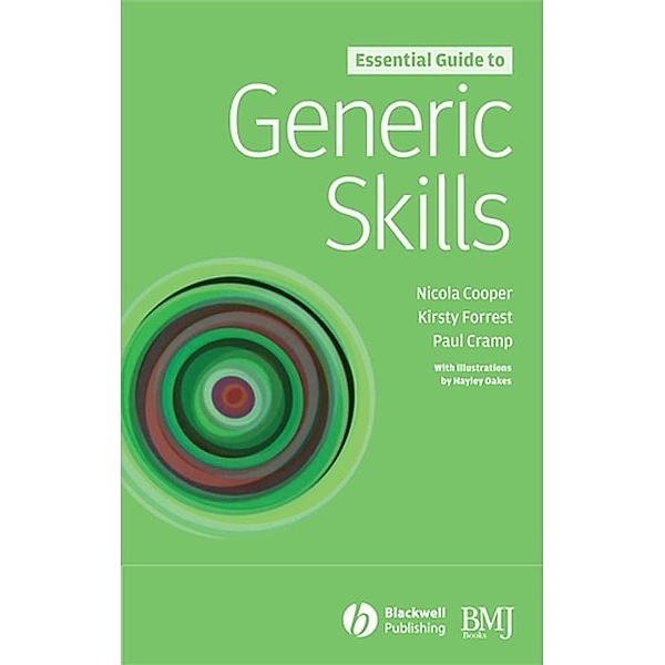 Essential Guide to Generic Skills, Nicola Cooper, Kirsty Forrest, Paul Cramp