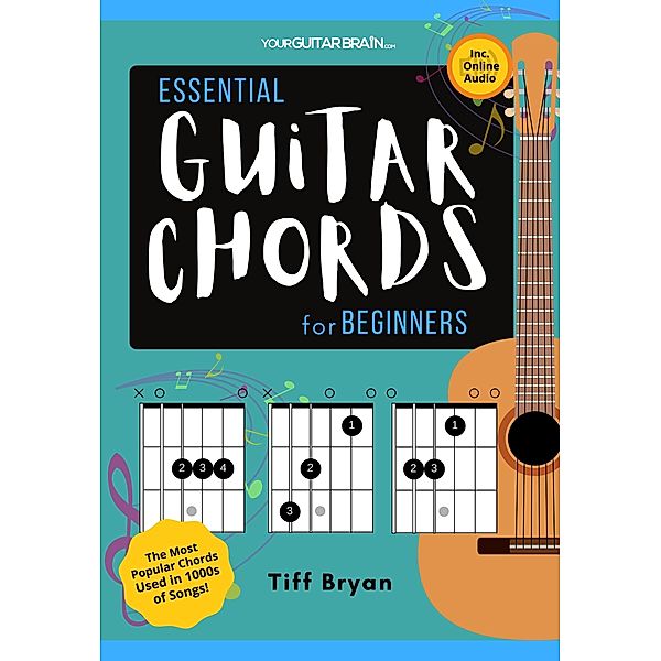 Essential Guitar Chords for Beginners, Tiff Bryan