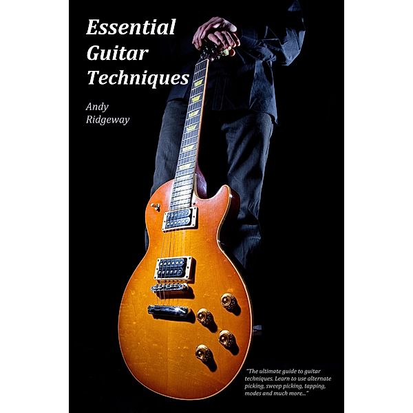Essential Guitar Techniques, Andy Ridgeway