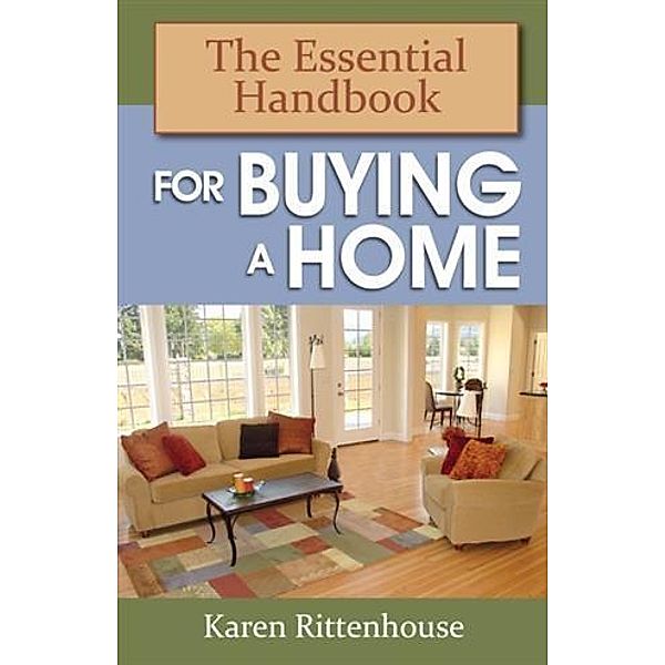 Essential Handbook for Buying a Home, Karen Rittenhouse