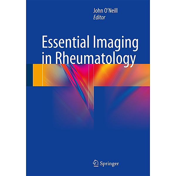 Essential Imaging in Rheumatology, John O'neill