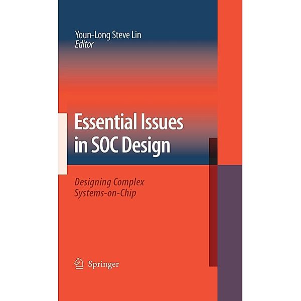 Essential Issues in SOC Design