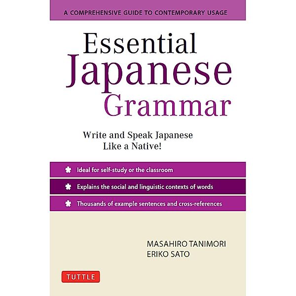 Essential Japanese Grammar / Essential Grammar Series, Masahiro Tanimori, Eriko Sato