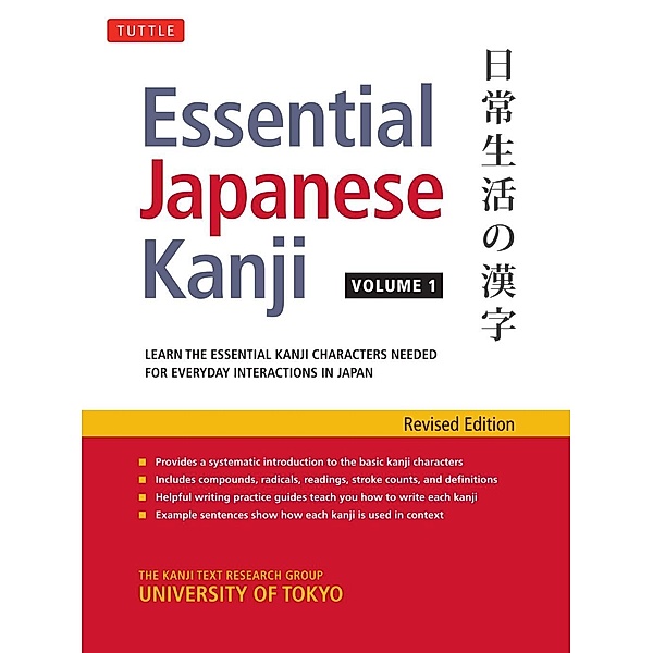 Essential Japanese Kanji Volume 1, University Of Tokyo Kanji Research Group