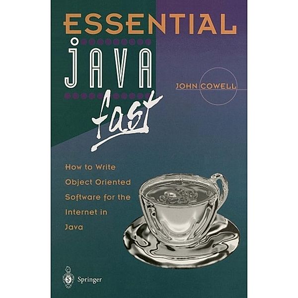 Essential Java Fast / Essential Series, John Cowell