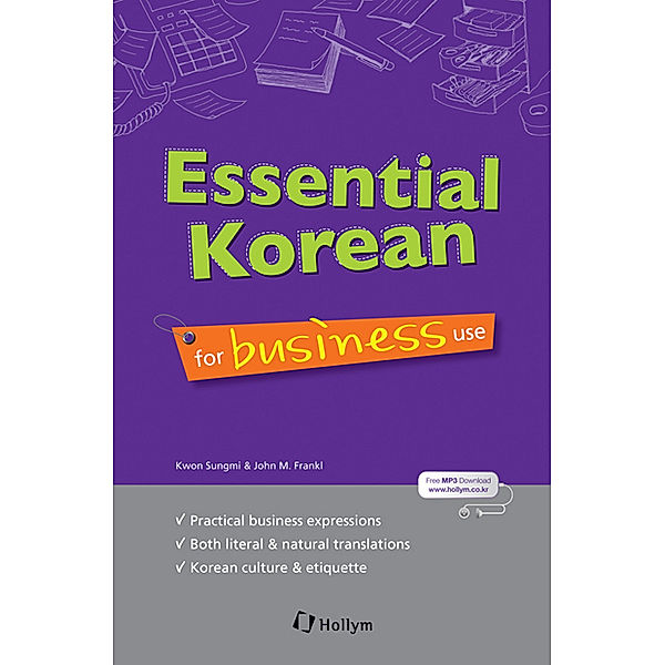 Essential Korean for Business Use, Sungmi Kwon, John M. Frankl