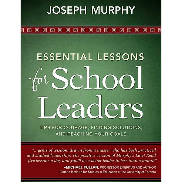 Essential Lessons for School Leaders, Joseph Murphy