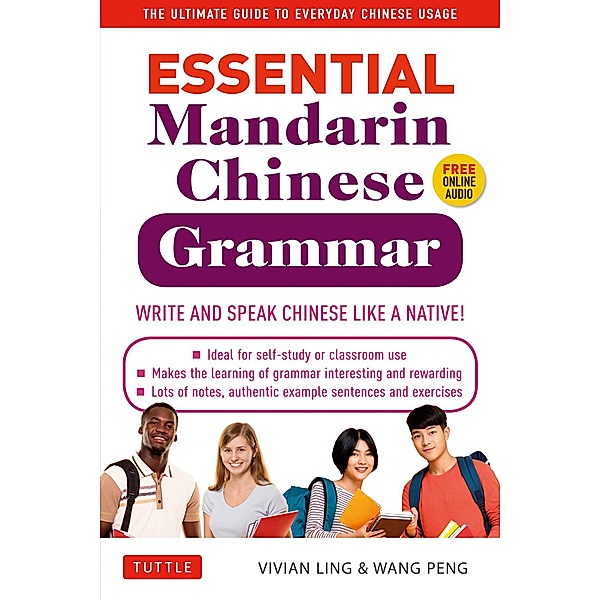 Essential Mandarin Chinese Grammar / Essential Grammar Series, Vivian Ling, Peng Wang