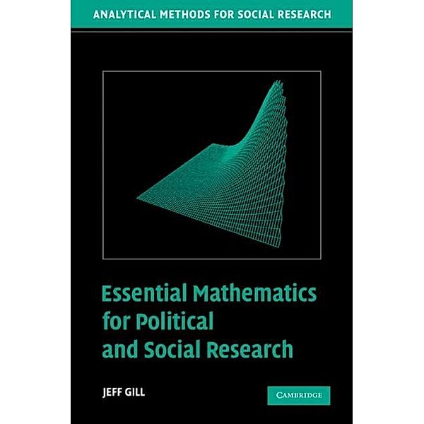 Essential Mathematics for Political and Social Research, Jeff Gill