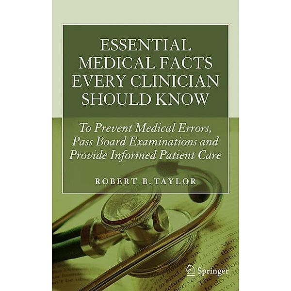 Essential Medical Facts Every Clinician Should Know, Robert B. Taylor