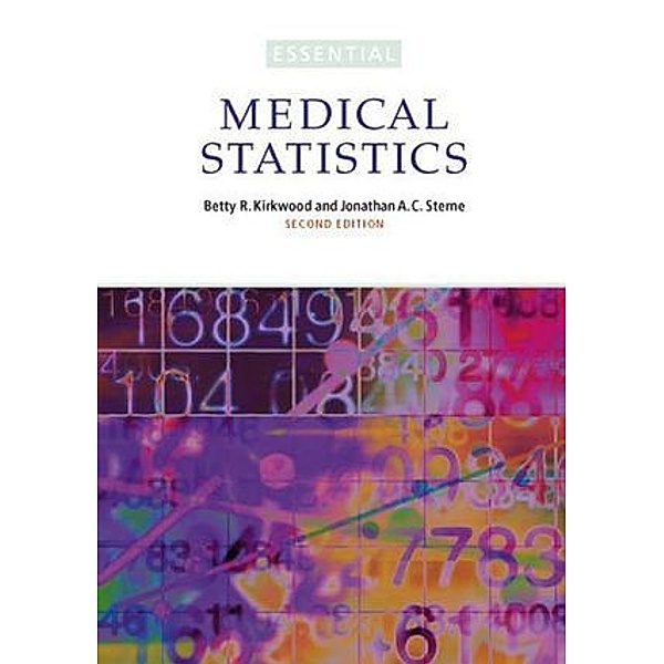 Essential Medical Statistics, Betty Kirkwood, Jonathan Sterne