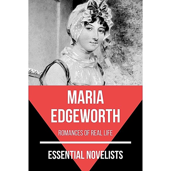 Essential Novelists: 88 Essential Novelists - Maria Edgeworth, August Nemo, Maria Edgeworth