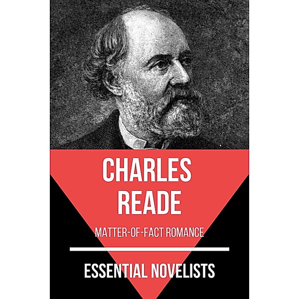 Essential Novelists - Charles Reade / Essential Novelists Bd.145, Charles Reade, August Nemo