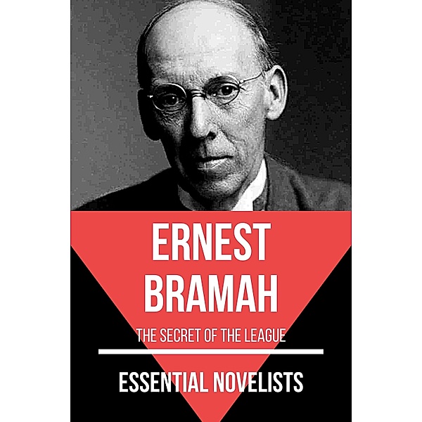 Essential Novelists - Ernest Bramah / Essential Novelists Bd.187, Ernest Bramah, August Nemo