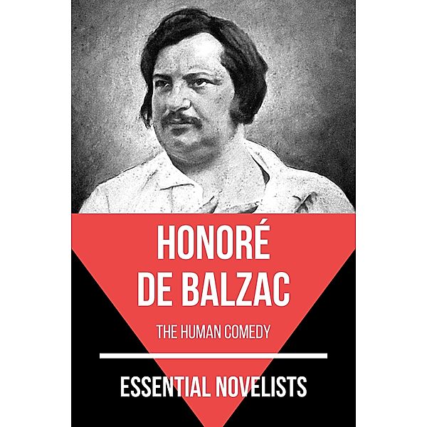 Essential Novelists - Honoré de Balzac / Essential Novelists Bd.31, Honoré de Balzac, August Nemo