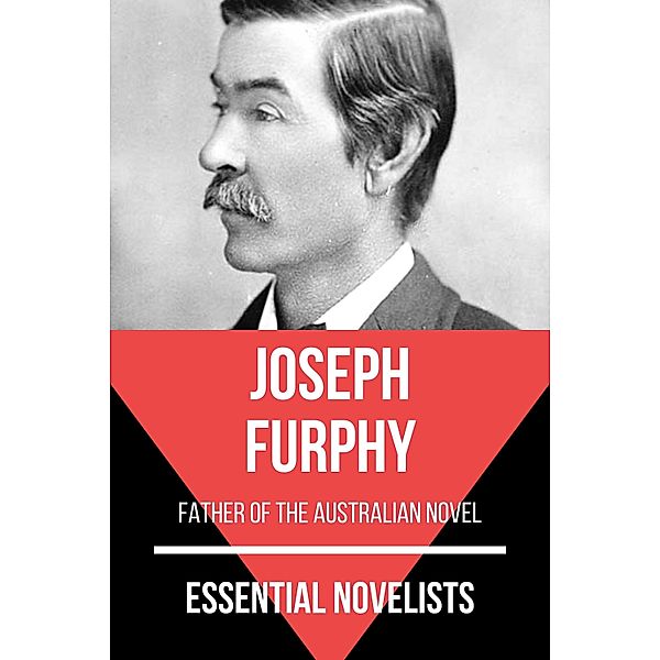 Essential Novelists - Joseph Furphy / Essential Novelists Bd.126, Joseph Furphy, August Nemo