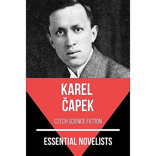 Essential Novelists - Karel Capek / Essential Novelists Bd.110, Karel Capek, August Nemo