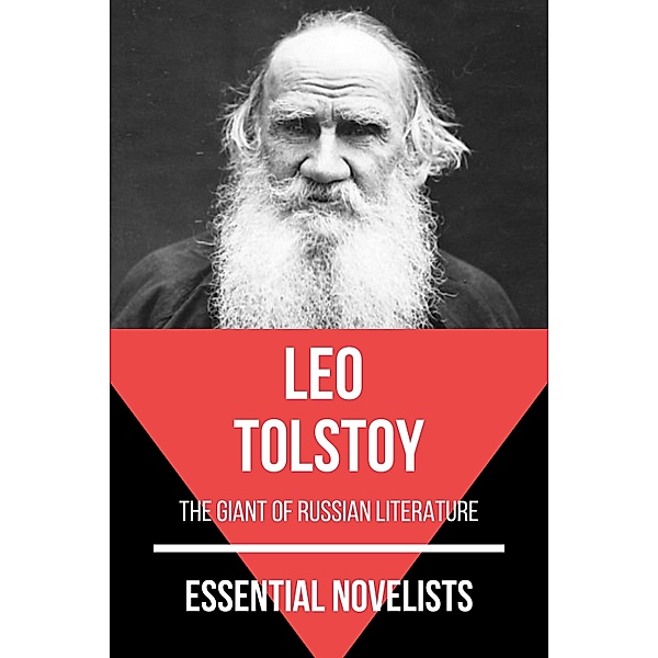 Essential Novelists - Leo Tolstoy / Essential Novelists Bd.66, Leo Tolstoy, August Nemo