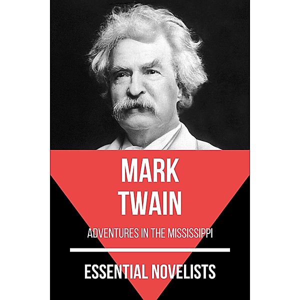 Essential Novelists - Mark Twain / Essential Novelists Bd.9, Mark Twain, August Nemo