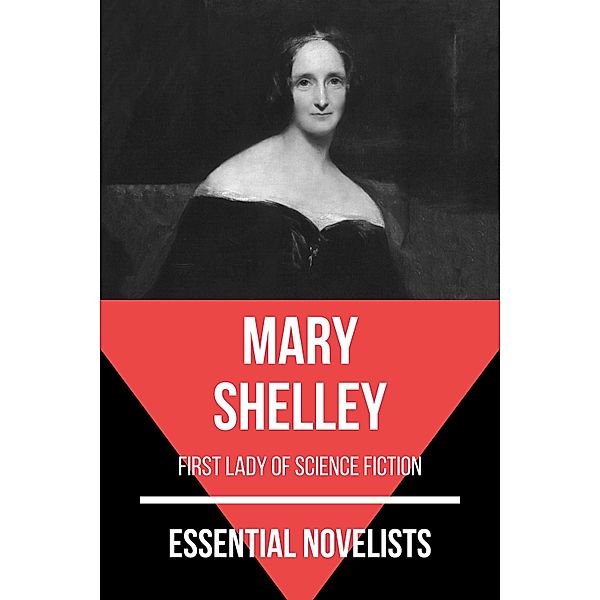 Essential Novelists - Mary Shelley / Essential Novelists Bd.10, Mary Shelley, August Nemo
