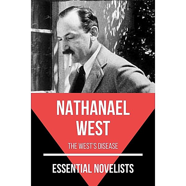 Essential Novelists - Nathanael West / Essential Novelists Bd.156, Nathanael West, August Nemo