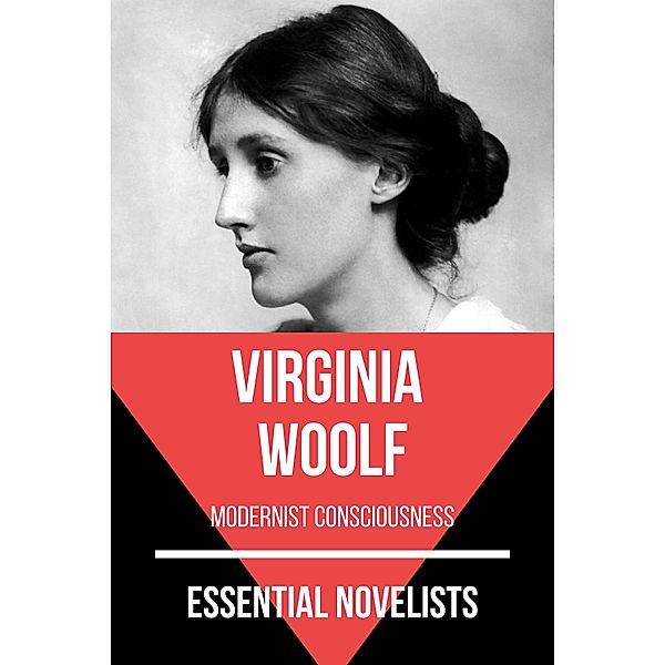 Essential Novelists - Virginia Woolf / Essential Novelists Bd.18, Virginia Woolf, August Nemo