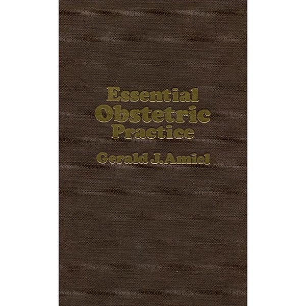 Essential Obstetric Practice, G. J. Amiel