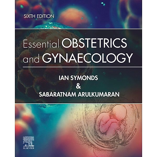 Essential Obstetrics and Gynaecology E-Book